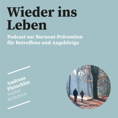 Cover Podcast «Wieder ins Leben»